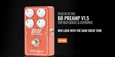 XOTIC BB Preamp: Your Pedalboard Essential