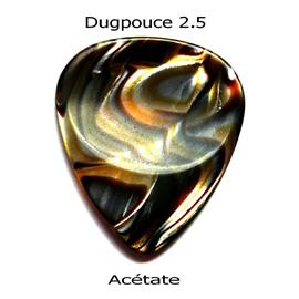 Ac­ces­soires pour Gui­tares & Basses Dugain - Modèles  Dugpouce 2.5 Acetate pour Droitier - Mediators